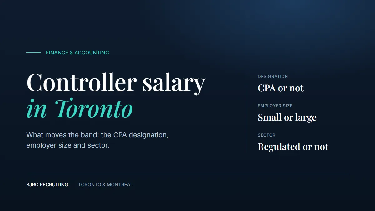 Controller salary in Toronto: CPA or not, small or large employer, regulated or not