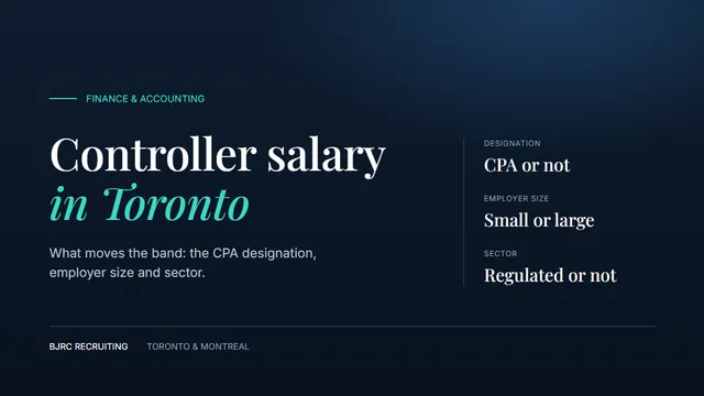 Controller salary in Toronto: CPA or not, small or large employer, regulated or not